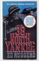 38 North Yankee - Ed Ruggero