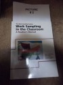 The Work Sampling System: Work Sampling In The Classroom (A Teacher's Manual) - Margo L. Dichtelmiller