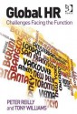 Global HR: Challenges Facing the Function. Peter Reilly and Tony Williams - Peter A. Reilly