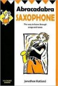 Abracadabra Saxophone - Jonathan Rutland