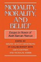 Modality, Morality and Belief: Essays in Honor of Ruth Barcan Marcus - Walter Sinnott-Armstrong, Diana Raffman, Nicholas Asher