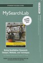 Mysearchlab with Pearson Etext -- Standalone Access Card -- Doing Qualitative Research: Designs, Methods, and Techniques - Roberta Garner, Greg Scott, Gregory M. Scott