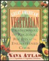 Great American Vegetarian: Traditional And Regional Recipes For The Enlightened Cook - Nava Atlas