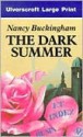 The Dark Summer - Nancy Buckingham