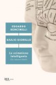 Lo scimmione intelligente: Dio, natura e libertà (Saggi) (Italian Edition) - Edoardo Boncinelli, Giulio Giorello