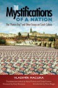 The Mystifications of a Nation: "The Potato Bug" and Other Essays on Czech Culture - Vladimír Macura, Hana Pichova, Craig Cravens, Caryl Emerson, Petr Bugge