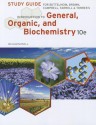 Study Guide for Bettelheim/Brown/Campbell/Farrell/Torres' Introduction to General, Organic and Biochemistry, 10th - Frederick A. Bettelheim, William H. Brown, Mary K. Campbell, Shawn O. Farrell, Omar Torres