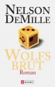 Wolfsbrut. - Nelson DeMille