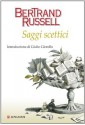 Saggi scettici (Longanesi Saggi) (Italian Edition) - Bertrand Russell, Sergio Grignone