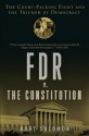 FDR v. The Constitution: The Court-Packing Fight and the Triumph of Democracy - Burt Solomon