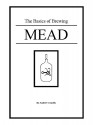 The Basics of Brewing Mead - Andrew Connelly