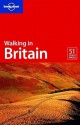 Walking in Britain - David Else, Sandra Bardwell, Lonely Planet