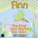 The Frog Who Played the Violin - David Marshall