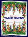 Elegant Table Linens: From Weil & Durrs' Including Wilendur - Michelle Hayes