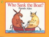 Who sank the boat? - Pamela Allen