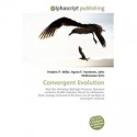 Convergent Evolution - Agnes F. Vandome, John McBrewster, Sam B Miller II