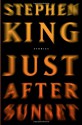 Just After Sunset: Stories - Stephen King