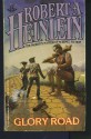 Glory Road - Robert A. Heinlein