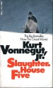 Slaughterhouse-Five - Kurt Vonnegut