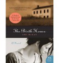 The Birth House - Ami McKay