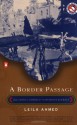 A Border Passage: From Cairo to America – A Woman's Journey - Leila Ahmed