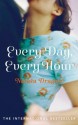 Every Day, Every Hour - Natasa Dragnic, Liesl Schillinger