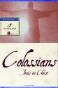 Colossians: Focus on Christ - Luci Shaw