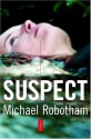 Suspect - Michael Robotham