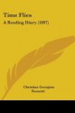 Time Flies: A Reading Diary (1897) - Christina Rossetti