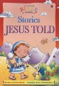 Stories Jesus Told (Candle Bible For Toddlers Sticker Fun) - Juliet David, Helen Prole