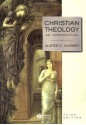 Christian Theology: An Introduction - Alister E. McGrath