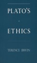 Plato's Ethics - Terence Irwin