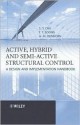 Active, Hybrid, and Semi-Active Structural Control: A Design and Implementation Handbook - S.Y. Chu, T.T. Soong