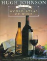 World Atlas of Wine - Hugh Johnson