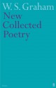 New Collected Poems - W.S. Graham, Matthew Francis