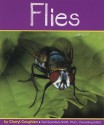 Flies - Cheryl Coughlan, Gail Saunders-Smith