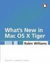 Mac OS X 10.4 Tiger: Peachpit Learning Series - Robin P. Williams