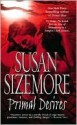 Primal Desires - Susan Sizemore