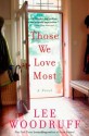 Those We Love Most - Lee Woodruff