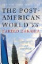 The Post-American World: Release 2.0 - Fareed Zakaria