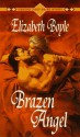 Brazen Angel - Elizabeth Boyle