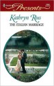 The Italian Marriage - Kathryn Ross