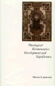 Theological Hermeneutics: Development & Significance - Werner Jeanrond