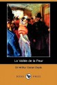 La Vallee de La Peur (Dodo Press) - Arthur Conan Doyle