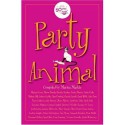 Party Animal - Maeve Binchy, Marian Keyes, Patricia Scanlan, Marisa Mackle