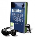 A Bridge to the Stars [With Headphones] - Henning Mankell, Francis Greenslade