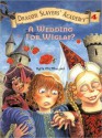 A Wedding for Wiglaf? (Dragon Slayers' Academy, #4) - Kate McMullan