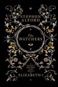 The Watchers: A Secret History of the Reign of Elizabeth I. Stephen Alford - Stephen Alford