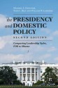 The Presidency and Domestic Policy: Comparing Leadership Styles, FDR to Obama - Michael A. Genovese