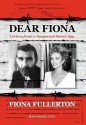 Dear Fiona: Letters from a Suspected Soviet Spy - Fiona Fullerton